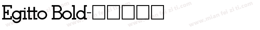 Egitto Bold字体转换
